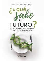 A qué sabe el futuro