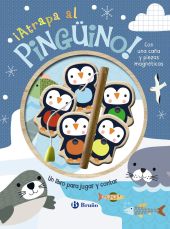 ATRAPA AL PINGUINO! UN LIBRO PARA JUGAR Y CONTAR