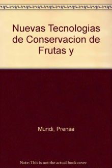 Nuevas tecnologías de conservación de frutas y hortalizas