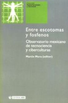 ENTRE ESCOTOMAS Y FOSFENOS