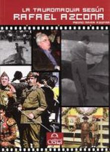 TAUROMAQUIA SEGUN RAFAEL AZCONA