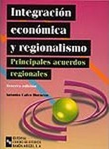 INTEGRACIÓN ECONÓMICA Y REGIONALISMO