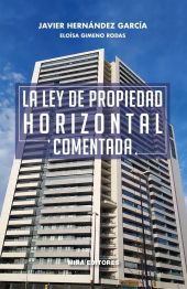 LA LEY DE PROPIEDAD HORIZONTAL COMENTADA
