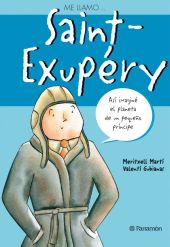 Me llamo...Saint-Exupery