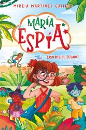 MARIA ESPIA 2 - ERUCTOS DE GUSANO