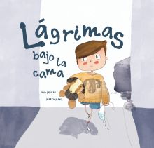 LAGRIMAS BAJO LA CAMA