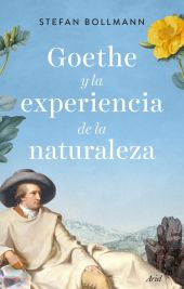 GOETHE Y LA EXPERIENCIA DE LA NATURALEZA