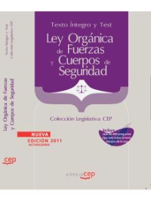 LEY ORGANICA DE FUERZAS Y CUERPOS DE SEGURIDAD. TE