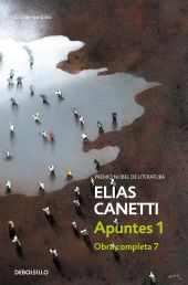 Apuntes 1 (Obra completa Canetti 7)