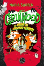 GRIMWOOD 3. EL ATAQUE DEL MONSTRUO FETIDO