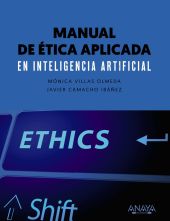 MANUAL DE ETICA APLICADA EN INTELIGENCIA ARTIFICIAL