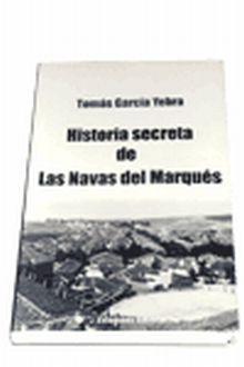 Historía secreta de las navas del Marqués