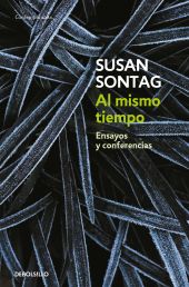 AL MISMO TIEMPO. ENSAYOS Y CONFERENCIAS