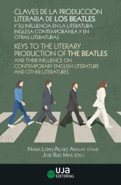 CLAVES DE LA PRODUCCION LITERARIA DE LOS BEATLES Y SU INFLUENCIA EN LA LITERATUR