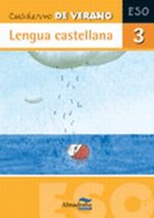 Cuaderno de verano. Lengua castellana 3º ESO