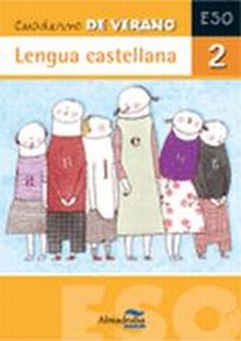 Cuaderno de verano. Lengua castellana 2º ESO