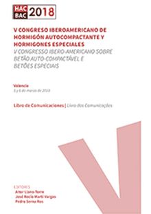 HAC 2018. V CONGRESO IBEROAMERICANO DE HORMIGÓN AUTOCOMPACTANTE Y HORMIGONES ESP