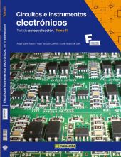 Circuitos e Instrumentos Electrónicos.Test de Autoevaluación (Tomo II)