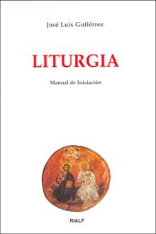 Liturgia. Manual de Iniciación