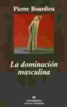 DOMINACION MASCULINA, LA