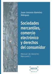 Sociedades mercantiles, comercio electrónico y derechos del consumidor