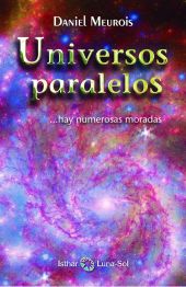 UNIVERSOS PARALELOS ...HAY NUMEROSAS MORADAS