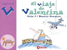 VIAJE DE VALENTINA, EL (EL ZOO DE LAS LETRAS)