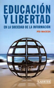 EDUCACION Y LIBERTAD EN LA SOCIEDAD DE LA INFORMACION