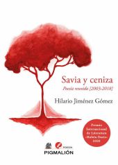 SAVIA Y CENIZA. POESA REUNIDA (2003-2018)
