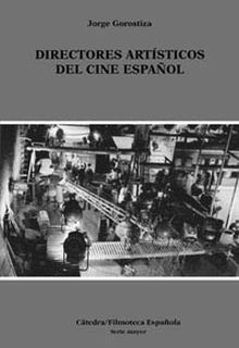 DIRECTORES ARTISTICOS DEL CINE ESPAÑOL