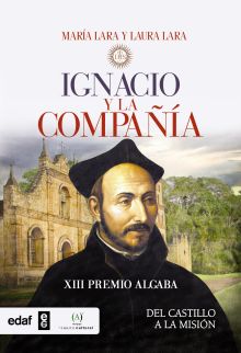 IGNACIO Y LA COMPAÑIA DE JESUS.