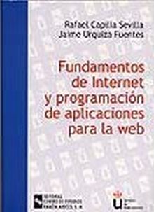FUNDAMENTOS DE INTERNET Y PROGRAMACIÓN DE APLICACIONES PARA LA WEB