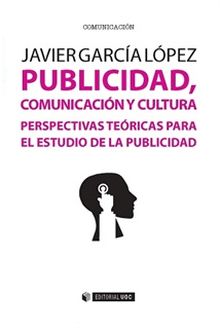 PUBLICIDAD, COMUNICACION Y CULTURA