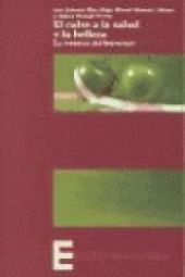 EL CULTO A LA SALUD Y LA BELLEZA