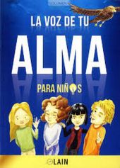 LA VOZ DE TU ALMA PARA NIÑOS