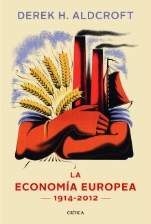 LA ECONOMIA EUROPEA 1914-2012