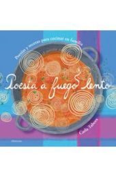 POESIA A FUEGO LENTO