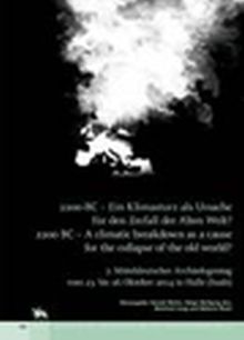 2200 BC - A CLIMATIC BREAKDOWN AS A COUSE FOR THE COLLAPSE OF THE OLD WORLD?