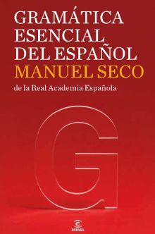 GRAMATICA ESENCIAL DEL ESPAÑOL