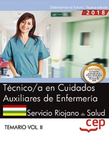 TEMARIO VOL. II TÉCNICO/A EN CUIDADOS AUXILIARES DE ENFERMERÍA. SERIS