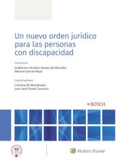 UN NUEVO ORDEN JURÍDICO PARA LAS PERSONAS CON DISCAPACIDAD