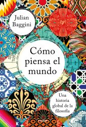 Cómo piensa el mundo