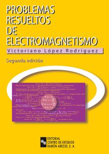 PROBLEMAS RESUELTOS DE ELECTROMAGNETISMO