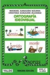 ORTOGRAFIA IDEOVISUAL 2 / 7 - 8 AÑOS