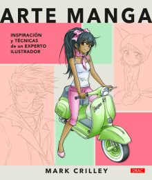 ARTE MANGA INSPIRACION Y TECNICAS DE UN EXPERTO ILUSTRADOR