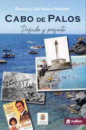 CABO DE PALOS, PASADO Y PRESENTE