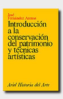 Introducción a la conservación del patrimonio y técnicas artísticas