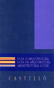 Guia d´arquitectura de Castelló
