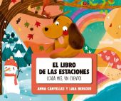 LIBRO DE LAS ESTACIONES, EL. CADA MES, UN CUENTO!