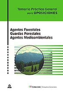 AGENTES FORESTALES. GUARDAS FORESTALES. AGENTES ME